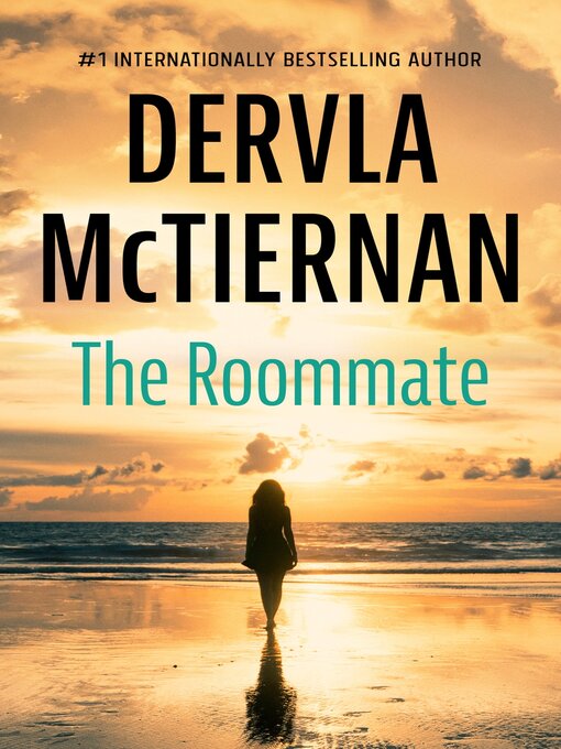 Title details for The Roommate by Dervla McTiernan - Available